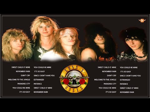 Guns N Roses Greatest Hits Full Album - Classic Rock - Best Songs Of Guns N Roses Playlist 2023