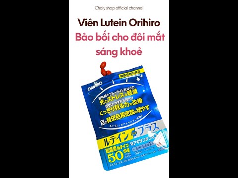Review viên uống bổ mắt Lutein Plus Orihiro 30 viên của Nhật |