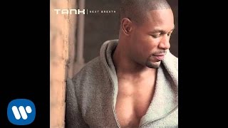 Tank - Next Breath (Official Audio)