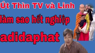 Út Thìn và Linh em sư Minh Tuệ đã lợi dụng hình ảnh sư thế nào