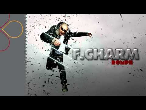 F.Charm - Rompe