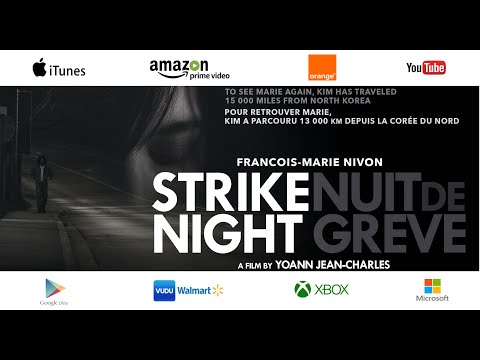 STRIKE NIGHT / NUIT DE GREVE  - Trailer with English subtitles - French independent feature film