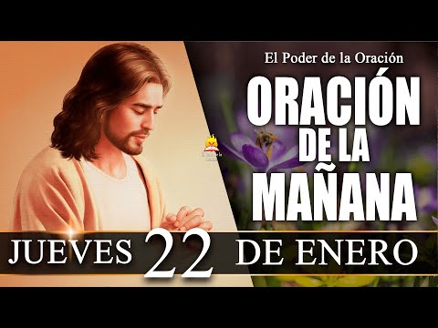 🙏 ORACIÓN de la Noche de hoy JUEVES 22 de Enero de 2026 |  @elpoderdelaoracion01 ​