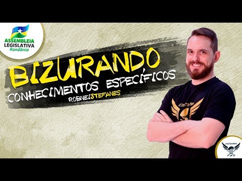 Bizurando Conhecimentos Específicos para ALE-RO com Robnei Stefanes