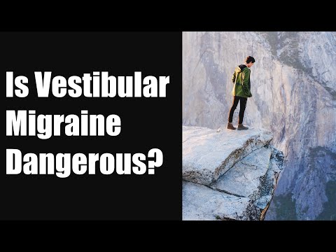 Is Vestibular Migraine dangerous or life-threatening in any way?