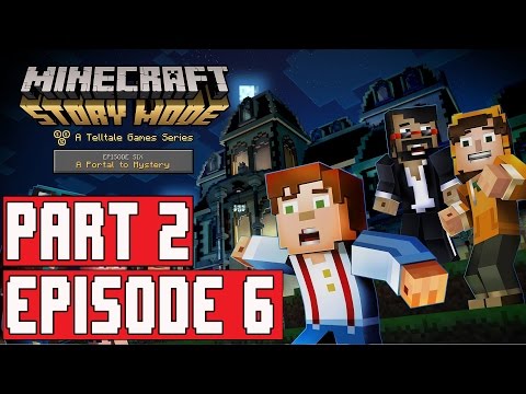 Minecraft Story Mode Episode 6 Gameplay Walkthrough Part 2 (1080p) - No Commentary FULL EPISODE