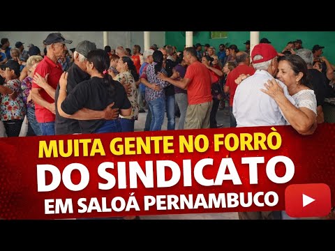 FORRÓ PEGANDO FOGO NO SINDICATO EM SALOÁ PERNAMBUCO! OLHA A MULTIDÃO 💃🕺