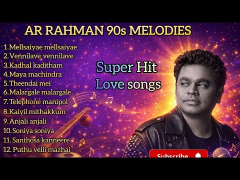 AR RAHMAN SUPER HIT MELODIES|#ARRahman90s#ARRahmanHits#IsaiPuyal#Tamil90sSongs#90sTamilMusic