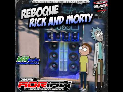 CD REBOQUE RICK AND MORTY BY DJ ADRIAN