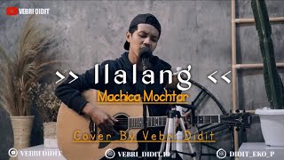 Download lagu Ilalang - Machica Mochtar || Live Cover Vebri Didit mp3