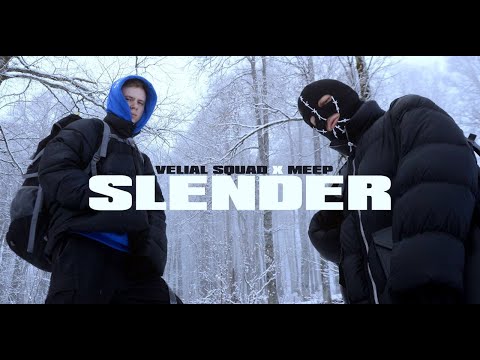 VELIAL SQUAD, MEEP - SLENDER