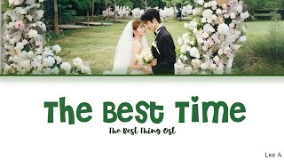 Download lagu The Best Time (最好时候) - The Best Thing Ost.《爱你》[Chinese|Pinyin|English lyrics] mp3