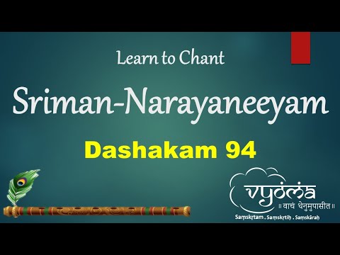 Sriman Narayaneeyam Dashakam 94 | Recitation Sri Shankararama Sharma