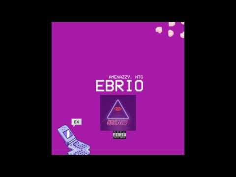 Amenazzy, NTG – Ebrio (Audio Oficial) 𝅘𝅥𝅮