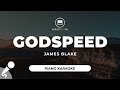 Godspeed - James Blake (Piano Karaoke)
