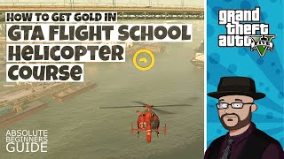 How to get Gold in GTA 5 Helicopter Course Walkthrough | GTA5 Helicopter Course Tutorial