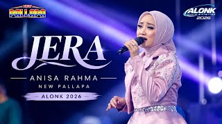 Download lagu JERA – ANISA RAHMA | NEW PALLAPA | LIVE PERFORMANCE ALONK 2026 🔥 mp3