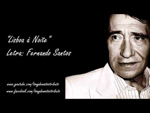 Tony de Matos - "Lisboa à Noite"