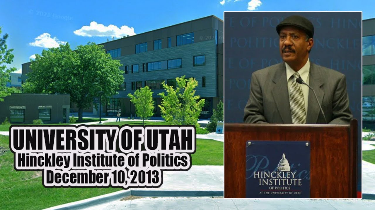 2013 speech at Hinckley Institute of Politics - University of Utah