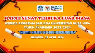 LIVE: Wisuda Universitas Nusa Nipa Tahun Ajaran 2023-2024 | Rapat Senat Terbuka Luar Biasa