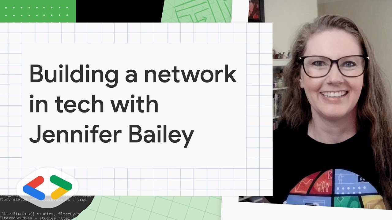 Building a network in tech with Jennifer Bailey