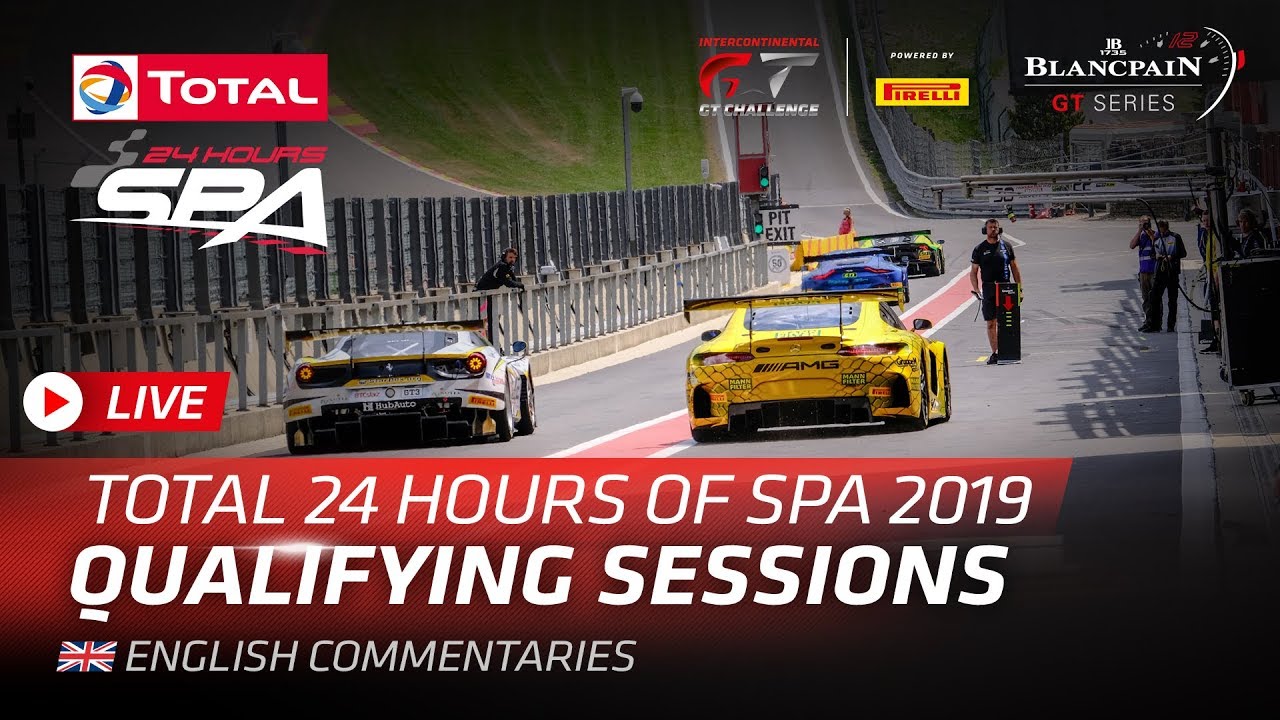 24 Hours of Spa 2019 - Qualifying