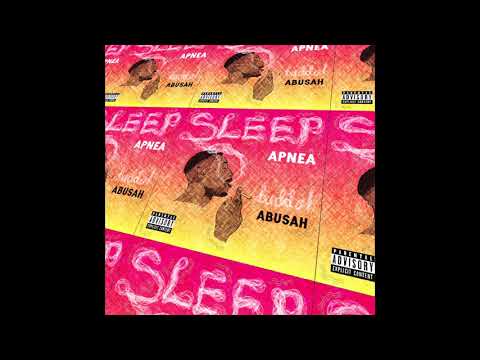 Buddah Abusah - Sleep Apnea (Prod. Yung Buddah)