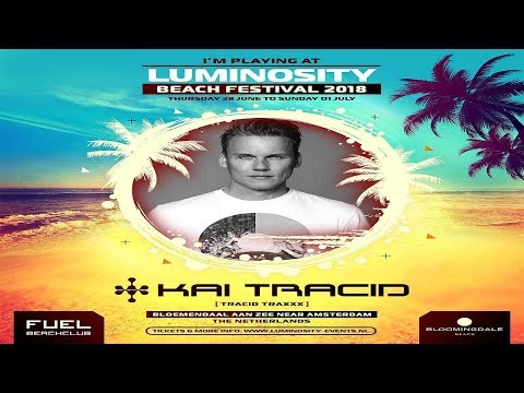 Kai Tracid Live (Tracid Traxxx set) @ Luminosity Beach Festival 30.06.2018