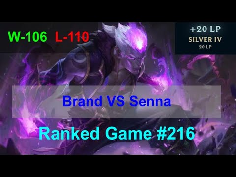Ranked Game #216  /  Brand VS Senna Support