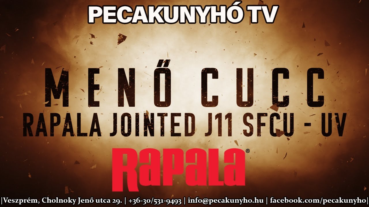 PecakunyhóTV - MENŐ CUCC ➡RAPALA Jointed J11 SFCU UV