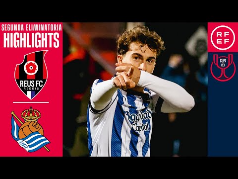 Resumen #CopaDelReyMAPFRE | Reus FC Reddis 0-2 Real Sociedad | Primera Eliminatoria | Temp. 2025/26