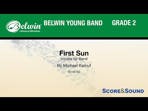 First Sun, by Michael Kamuf – Score & Sound