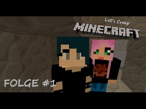 Let's Creep Minecraft Folge #1 [Ger]