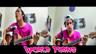 World Turns &quot;Acoustic Cover&quot; - Secondhand Serenade 2010 Album