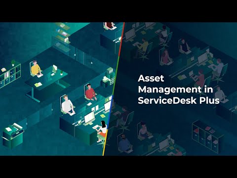 IT asset management (ITAM) in ServiceDesk Plus