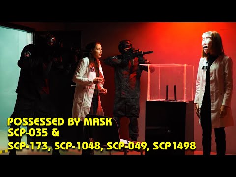Possessed By Mask SCP-035 & SCP-173, SCP-1048, SCP-049, SCP-1498