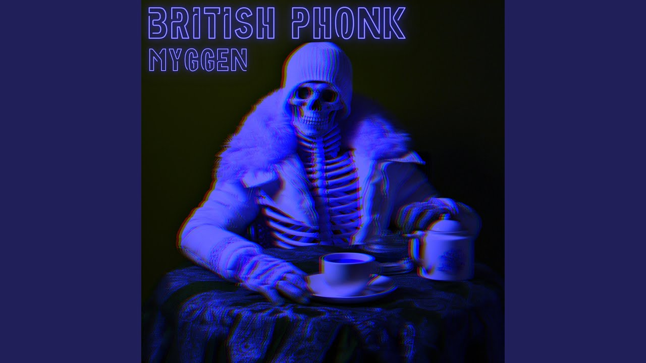 BRITISH PHONK