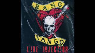 Bang Tango - Live Injection (Full Album) HQ