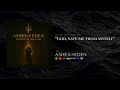 Ashes of Eden - God, Save Me From Myself