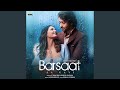 Barsaat Aa Gayi (Instrumental)