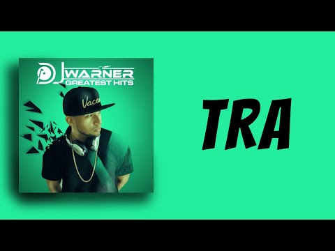 TRA - DJ WARNER