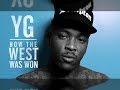 YG How The West Was Won VIBE Digital Feature