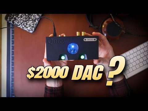 $2000 for DAC? Chord Qutest Review