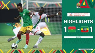 CAN Cameroun 2021 | Groupe A : Burkina Faso 1-1 Éthiopie