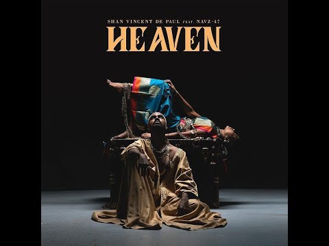 Shan Vincent De Paul Feat. Navz47 -Heaven (Official Audio) 2019