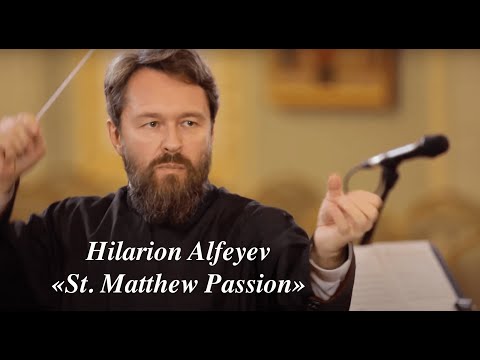 Hilarion Alfeyev. St. Matthew Passion. English version
