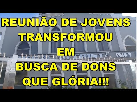 HINO 247 CCB - REUNIÃO DE JOVENS CCB, TRANSFORMOU EM BUSCA DE DONS ( QUE GLÓRIA!!! ) TUBA KING.