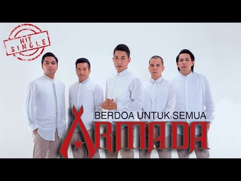 Armada - Berdoa Untuk Semua (Official Music Video)
