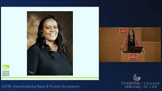 SCHR&#39;s 2018 Decriminalizing Race &amp; Poverty Symposium