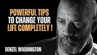 8 Powerful Tips to Change Your Life Completely ! Powerful Speech Inspired By Denzel Washington